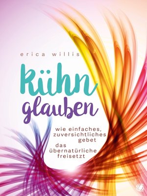 cover image of Kühn glauben
